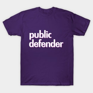 Public Defender T-Shirt